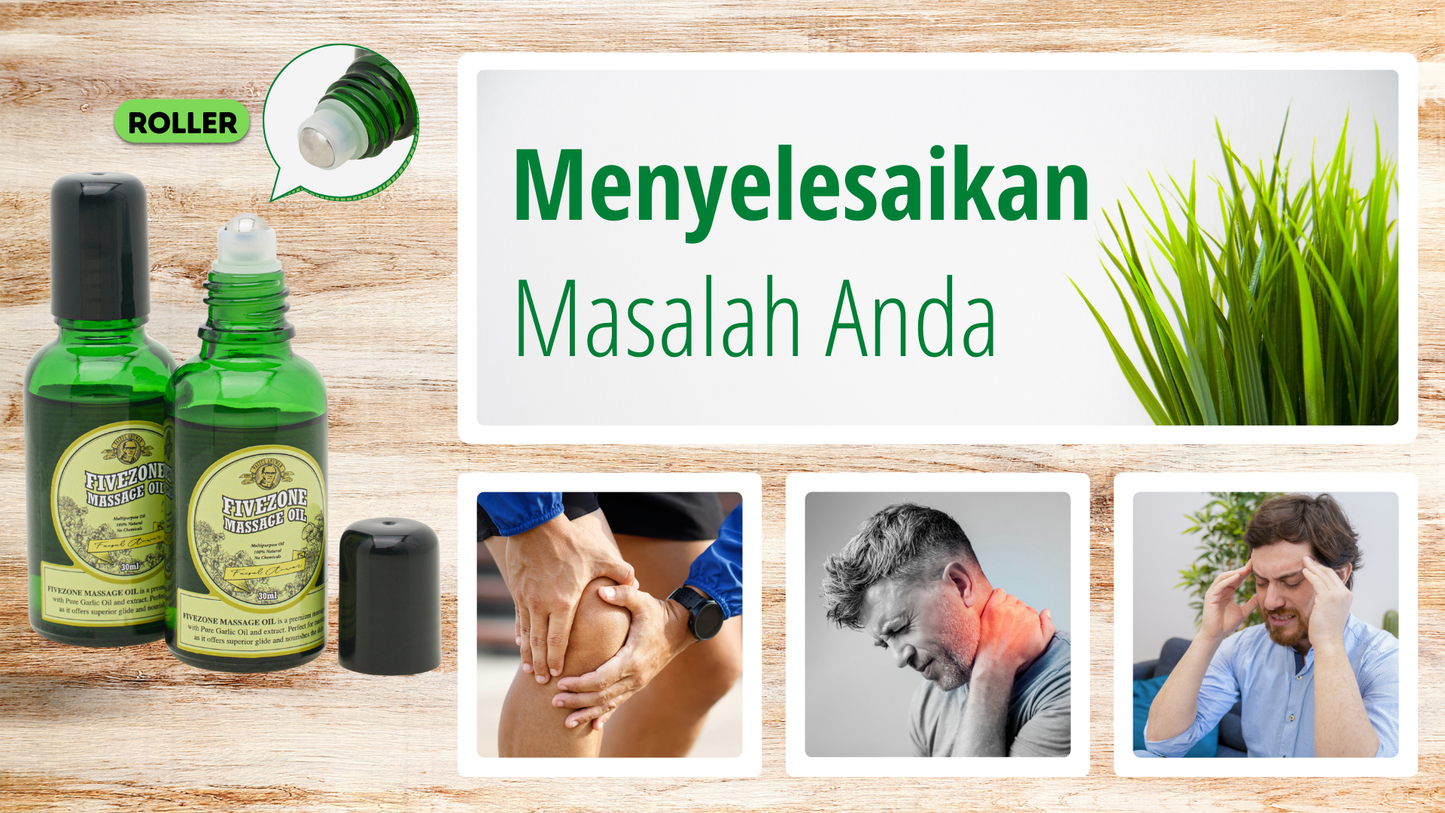Fivezone Massage Oil – Rahsia dan Keistimewaan Minyak Bawang Putih Tunggal [Penghantaran Percuma]