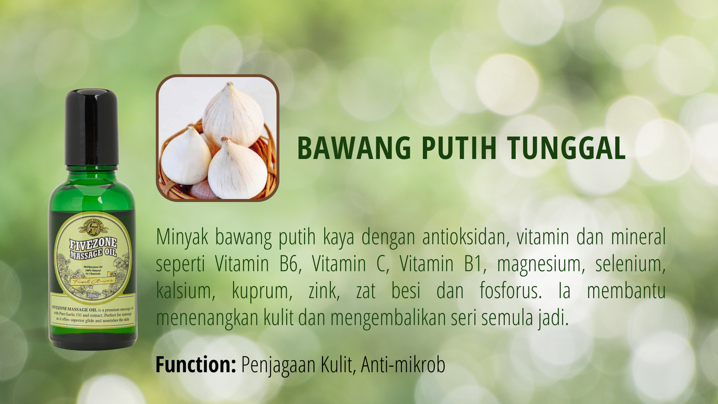 Fivezone Massage Oil – Rahsia dan Keistimewaan Minyak Bawang Putih Tunggal [Penghantaran Percuma]